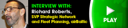 Airport Exchange 2009, airBaltic, Richard Roberts, SVP Strategic Network & Fleet Planning interview