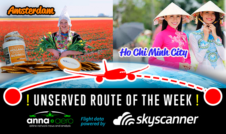 Amsterdam-Ho Chi Minh City is "Skyscanner Unserved Route of the Week" ‒ over 530,000 searches; Vietnam Airlines' fifth European destination??