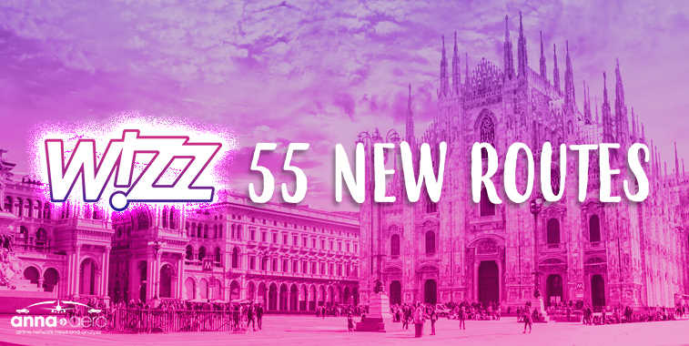 Wizz Air announces 55 new routes and three new bases from this summer